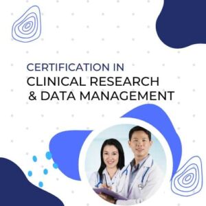 Certification in Clinical Research & Data Management