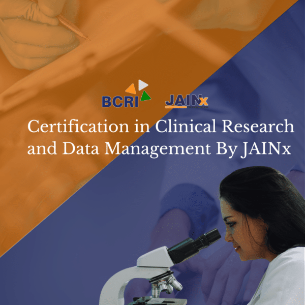 Certification in Clinical Research and Data Management By JainX