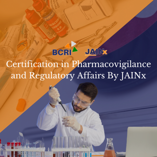 Certification in Pharmacovigilance and Regulatory Affairs By JainX